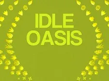 Idle Oasis